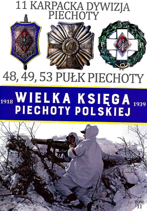11 Karpacka Dywizja Piechoty Wielka Księga Piechoty Polskiej 1918-1939