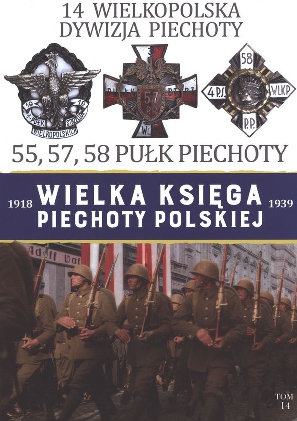14 Wielkopolska Dywizja Piechoty Wielka Księga Piechoty Polskiej 1918-1939