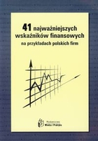 41 najważniejszych wskaźników finansowych na przykładach polskich firm