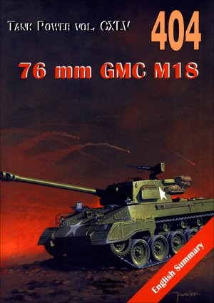 76 mm GMC M18 Tank Power vol. CXLV 404 `Hell Cat`