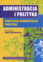 Administracja i polityka. Europejska administracja publiczna