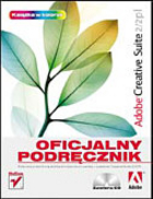 Adobe Creative Suite 2/2 PL. Oficjalny podręcznik