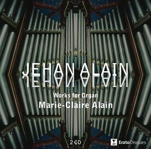 Alain: Complete Works For Organ