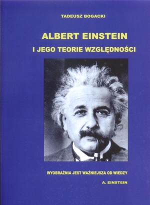 Albert Einstein i jego teorie względności