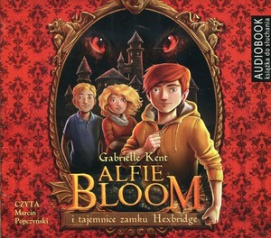 Alfie Bloom i tajemnice zamku Hexbridge Audiobook CD Audio