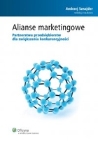 Alianse marketingowe Partnerstwa przedsiębiorstw dla zwiększenia konkurencyjności