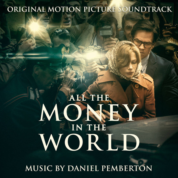 All the Money in the World (OST) Wszystkie pieniądze świata
