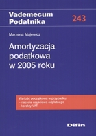 Amortyzacja podatkowa w 2005 roku