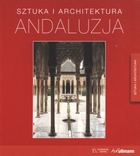 Andaluzja. Sztuka i architektura