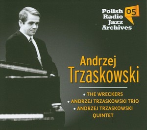 Andrzej Trzaskowski Polish Radio Jazz Archives. Volume 5