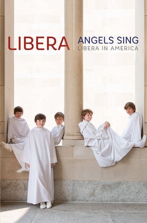 Angels Sing - Libera in America (DVD)