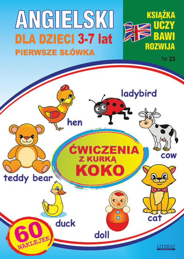 Angielski dla dzieci (3-7 lat) Zeszyt 23. Pierwsze słówka. Ćwiczenia z kurką Koko