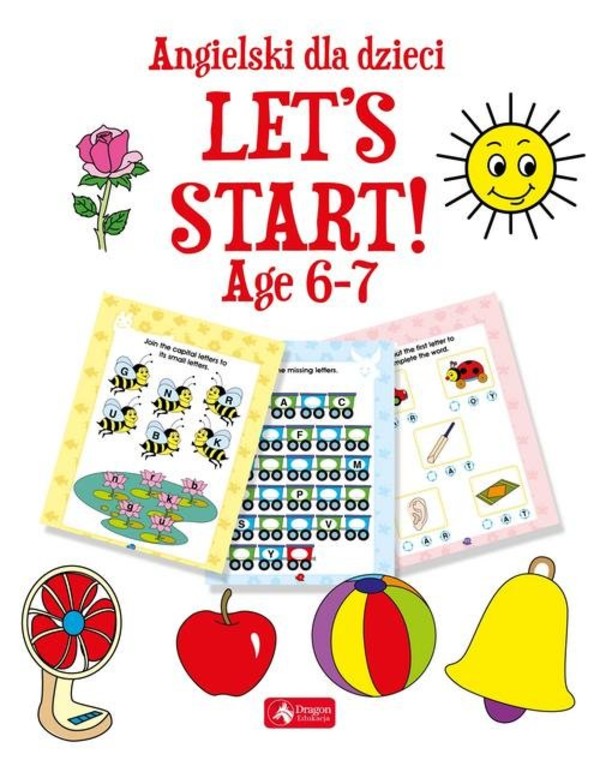 Let`s Start! Age 6-7 Angielski dla dzieci