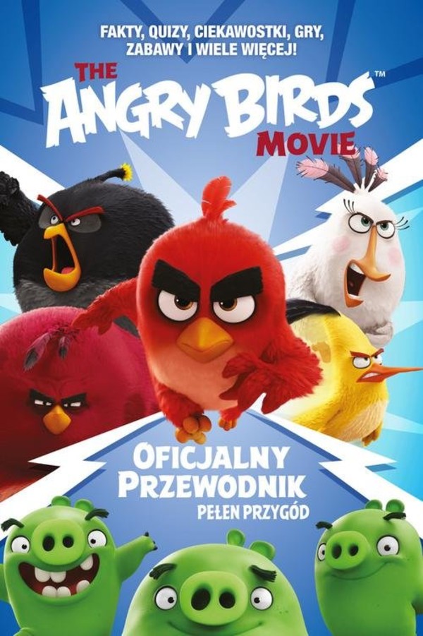 The Angry Birds movie Oficjalny przewodnik pełen przygód