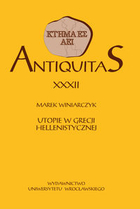 Antiquitas XXXII Utopie w Grecji Hellenistycznej