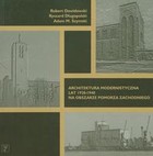 Architektura modernistyczna lat 1928-1940 na obszarze Pomorza Zachodniego
