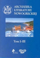 Arcydzieła literatury nowogreckiej T I-III