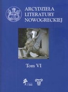Arcydzieła literatury nowogreckiej T VI