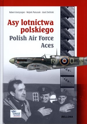 Asy lotnictwa polskiego Polish Air Force Aces