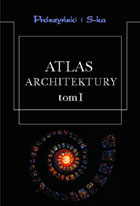 ATLAS ARCHITEKTURY TOM I