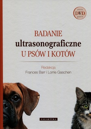 Badanie ultrasonograficzne u psów i kotów + DVD