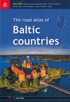 Baltic countries Road Atlas / Kraje Bałtyckie Atlas Samochodowy Skala: 1:200 000