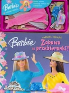 Barbie Zabawa w przebieranki