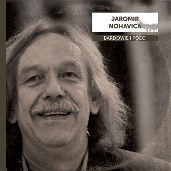 Bardowie i poeci: Jaromir Nohavica