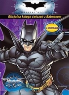 Batman. Oficjalna księga ćwiczeń z Batmanem