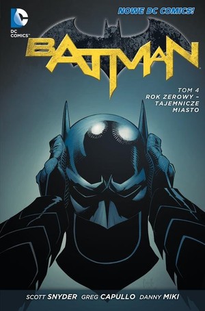Batman Rok zerowy - Tajemnicze miasto Tom 4