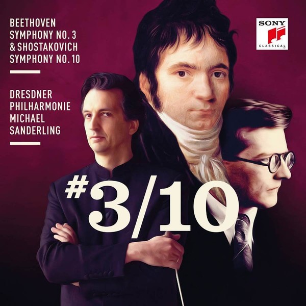 Beethoven: Symphony No. 3 & Shostakovich: Symphony No. 10