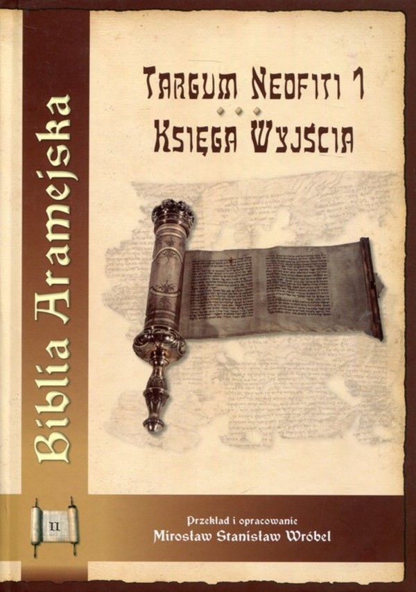 Biblia Aramejska. Targum Neofiti / Księga Wyjścia