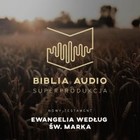 Biblia Audio Ewangelia wg św. Marka