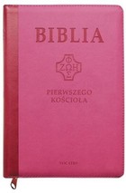 Biblia pierwszego Kościoła różowa