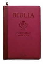 Biblia pierwszego Kościoła z paginat. karmazynowa