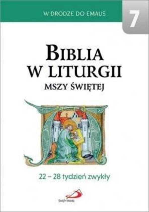 Biblia w liturgii Mszy Świętej. 22-28 tydzień zwykły W drodze do Emaus 7