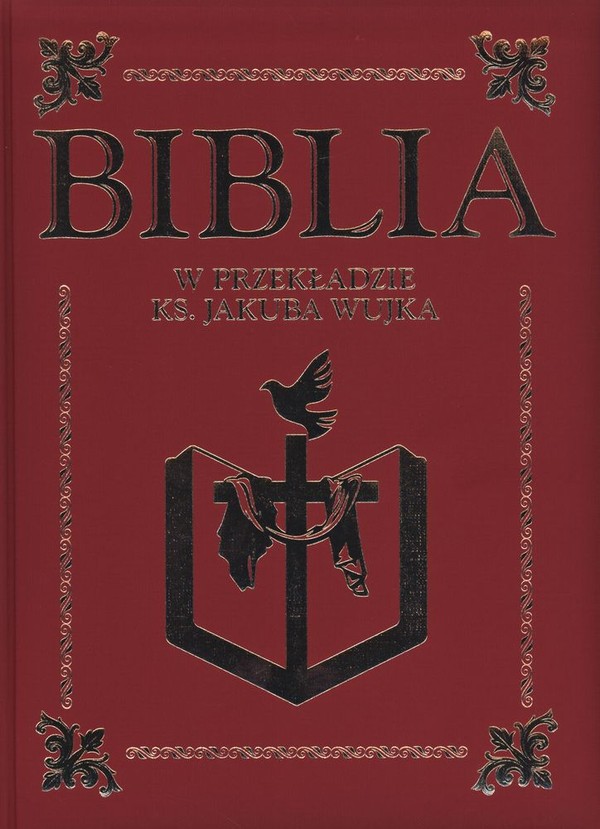 Biblia w przekładzie ks Jakuba Wujka z 1599 r