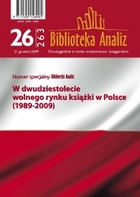 Biblioteka Analiz numer 263 W dwudziestolecie wolnego rynku książki w Polsce 1989-2009
