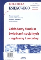 Biblioteka Księgowego 2009/04. Zakładowy fundusz świadczeń socjalnych - regulaminy i procedury