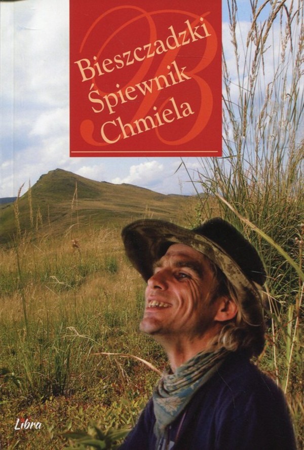 Bieszczadzki Śpiewnik Chmiela + płyta CD
