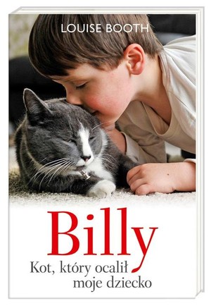 Billy. Kot, który ocalił moje dziecko