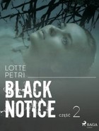 Black notice Część 2