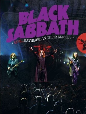 Black Sabbath Live... Gathered In Their Masses