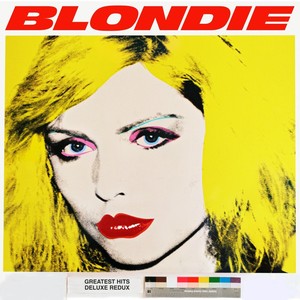 Blondie 4(0)-Ever: Greatest Hits (Deluxe Edition)