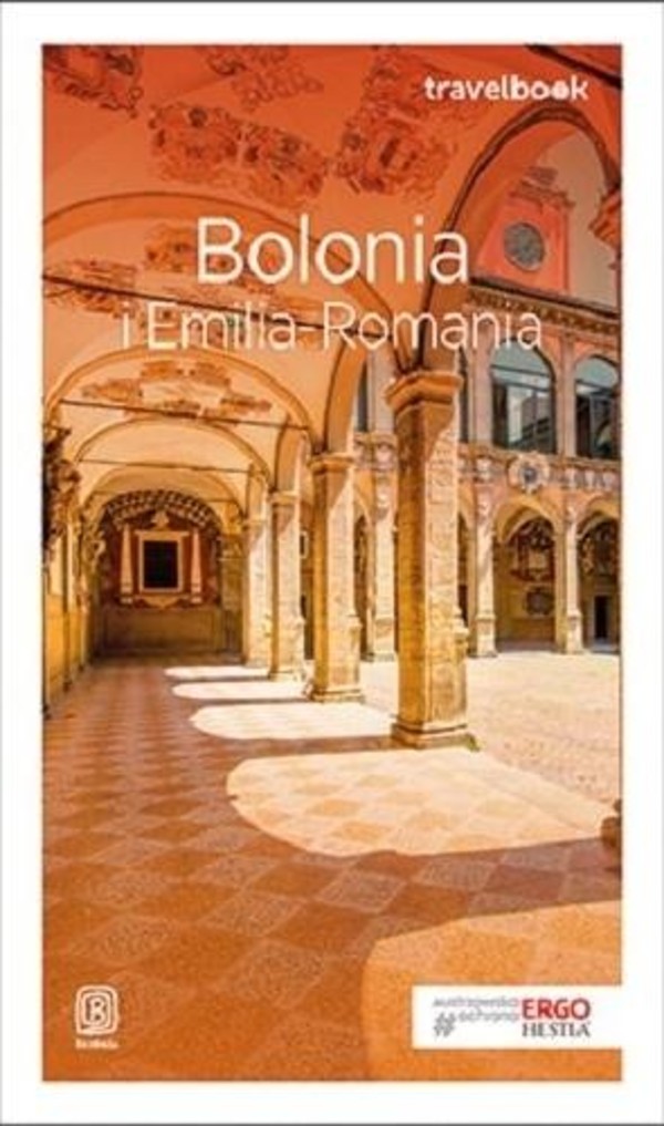 Bolonia i Emilia-Romania Travelbook Wydanie 2