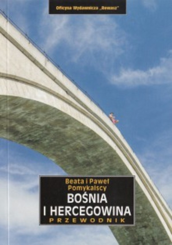 Bośnia i Hercegowina Przewodnik