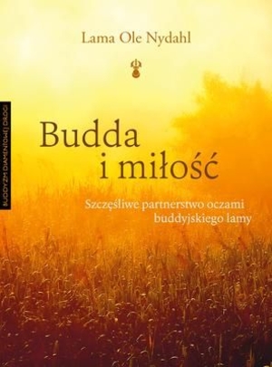 Budda i miłość seria: Buddyzm Diamentowej Drogi