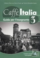Caffe Italia 3. Guida per l`insegnante
