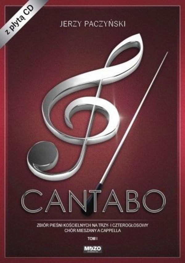 Cantabo Zbiór pieśni chóralnych + CD Tom 1