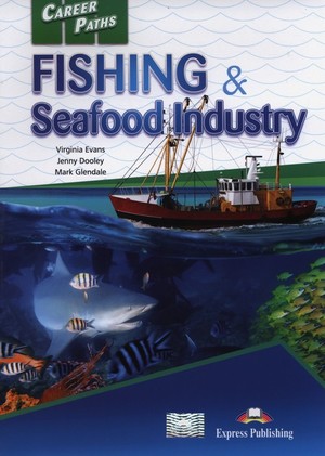 Career Paths. Fishing & Seafood Industry
